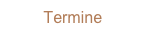 Termine